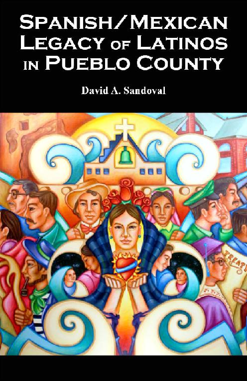 Cover image for Spanish / Mexican legacy of Latinos in Pueblo County